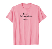 Ladda upp bild till gallerivisning, Funny shirts V-neck Tank top Hoodie sweatshirt usa uk au ca gifts for dot dot dot: Be cool don't be all like uncool 2603813
