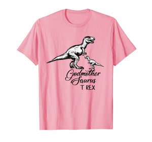Funny shirts V-neck Tank top Hoodie sweatshirt usa uk au ca gifts for Godmother-Saurus Funny Dinosaur Gifts T-Shirt 3400349