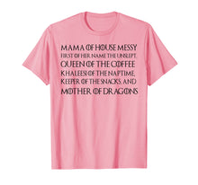 Ladda upp bild till gallerivisning, Funny shirts V-neck Tank top Hoodie sweatshirt usa uk au ca gifts for Mama Of House Messy First Of Her Name The Unslept Shirt 1435906
