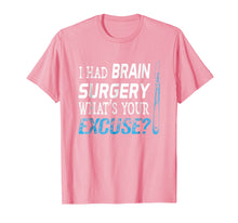 Ladda upp bild till gallerivisning, Funny shirts V-neck Tank top Hoodie sweatshirt usa uk au ca gifts for I Had Brain Surgery What's Your Excuse Shirt Tumor Gift Tee 1336373
