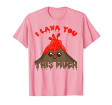 Ladda upp bild till gallerivisning, I Lava You Volcano Shirt - Boyfriend or Girlfriend Present 1956448
