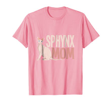 Ladda upp bild till gallerivisning, Funny shirts V-neck Tank top Hoodie sweatshirt usa uk au ca gifts for Sphynx Mom T-Shirt Cat Sphinx Hairless Cat Lovers Gift Tee 1141951
