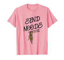 Ladda upp bild till gallerivisning, Funny shirts V-neck Tank top Hoodie sweatshirt usa uk au ca gifts for Send Noods T-shirt - Funny Asian Ramen Noodles Joke Tee 2329054
