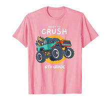 Ladda upp bild till gallerivisning, Ready To Crush 6th Grade Back To School Monster Truck T-Shirt 1224562
