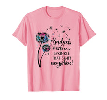 Ladda upp bild till gallerivisning, Funny shirts V-neck Tank top Hoodie sweatshirt usa uk au ca gifts for Dandelion Kindness is Free Sprinkle That Stuff-Everywhere 1307374
