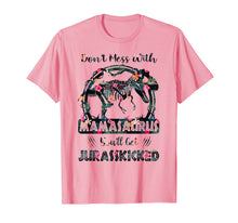 Ladda upp bild till gallerivisning, Don't Mess With Mamasaurus You'll Get JurassKicked T-Shirt 102102
