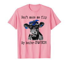 Ladda upp bild till gallerivisning, Funny shirts V-neck Tank top Hoodie sweatshirt usa uk au ca gifts for don't make me flip my heifer switch farmer tshirts 312627

