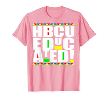 Ladda upp bild till gallerivisning, HBCU Educated Historical Black College Universities Gifts T-Shirt-4021686

