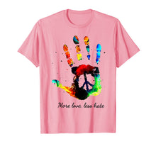 Ladda upp bild till gallerivisning, More Love Less Hate Hand Print Color Hippie Peace Gift T-Shirt 104268

