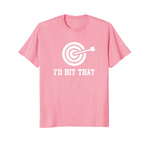 Ladda upp bild till gallerivisning, I'd Hit That - Funny Dart Shirt &amp; Gift 446099
