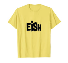Ladda upp bild till gallerivisning, Funny shirts V-neck Tank top Hoodie sweatshirt usa uk au ca gifts for Funny shirt with South African expression Eish 1480958
