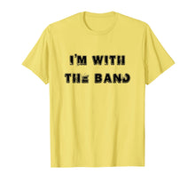 Ladda upp bild till gallerivisning, Funny shirts V-neck Tank top Hoodie sweatshirt usa uk au ca gifts for I'm With the Band Rock N Roll T Shirt 1806970
