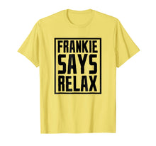 Ladda upp bild till gallerivisning, Funny shirts V-neck Tank top Hoodie sweatshirt usa uk au ca gifts for Frankie Says Relax Box T-Shirt 3140241
