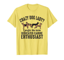 Ladda upp bild till gallerivisning, Crazy Dog Lady I Prefer the Term Dedicated Canine Enthusiast 939459
