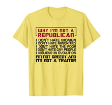 Ladda upp bild till gallerivisning, Funny shirts V-neck Tank top Hoodie sweatshirt usa uk au ca gifts for WHY I'M NOT A REPUBLICAN I'M NOT CREEDY Tshirt 988350
