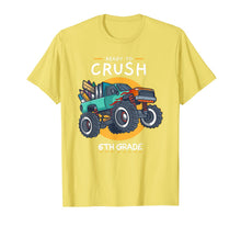 Ladda upp bild till gallerivisning, Ready To Crush 6th Grade Back To School Monster Truck T-Shirt 1224562
