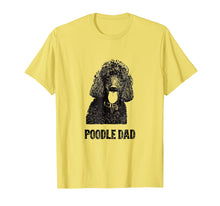 Ladda upp bild till gallerivisning, Funny shirts V-neck Tank top Hoodie sweatshirt usa uk au ca gifts for Mens Poodle Dad Shirt - Standard Poodle Dad T-Shirt 554301
