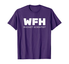 Ladda upp bild till gallerivisning, WFH Shirt Rocket Scientist, Working From Home TShirt409217
