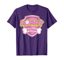 Ladda upp bild till gallerivisning, Funny Mommy Patrol T-Shirt - Dog Mom Gifts T-Shirt 597282
