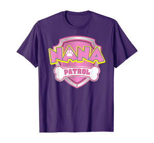 Funny Nana Patrol T-Shirt - Dog Mom Gifts T-Shirt 617092