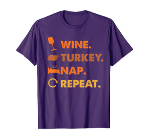 Funny Wine Turkey Nap Repeat Thanksiving Lover Gifts T-Shirt 916081
