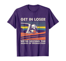 Ladda upp bild till gallerivisning, Funny shirts V-neck Tank top Hoodie sweatshirt usa uk au ca gifts for Get In Loser We're Seizing The Means Of Production Karl Marx T-Shirt 369050
