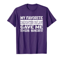 Ladda upp bild till gallerivisning, My Favorite Daughter-In-Law Gave Me This Shirt Funny T-Shirt 1400231
