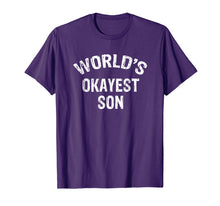 Ladda upp bild till gallerivisning, Funny shirts V-neck Tank top Hoodie sweatshirt usa uk au ca gifts for World's Okayest Son T-Shirt 1454662
