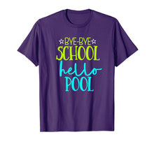 Ladda upp bild till gallerivisning, Funny shirts V-neck Tank top Hoodie sweatshirt usa uk au ca gifts for Bye Bye School Hello Pool Funny School T Shirt 3117545
