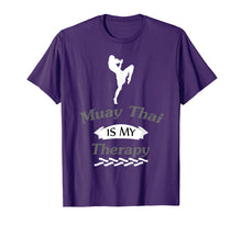 Ladda upp bild till gallerivisning, Funny shirts V-neck Tank top Hoodie sweatshirt usa uk au ca gifts for Muay Thai Is My Therapy T-Shirt 2094643
