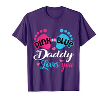 Ladda upp bild till gallerivisning, Funny shirts V-neck Tank top Hoodie sweatshirt usa uk au ca gifts for Pink Or Blue Daddy Loves You Gender Reveal Shirt 3143826
