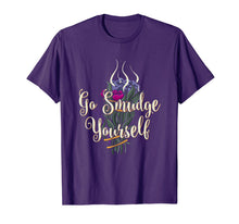 Ladda upp bild till gallerivisning, Go Smudge Yourself Tshirt Smudging Feather Funny Gift Tee 1017814
