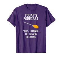 Ladda upp bild till gallerivisning, Funny shirts V-neck Tank top Hoodie sweatshirt usa uk au ca gifts for Glass Blowing T-shirt - Funny Glass Blowing Today's Forecast 3065763
