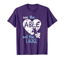 Ladda upp bild till gallerivisning, Funny shirts V-neck Tank top Hoodie sweatshirt usa uk au ca gifts for See the Able Not The Label Autism Awareness Month T Shirts 1922137
