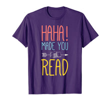 Ladda upp bild till gallerivisning, Funny shirts V-neck Tank top Hoodie sweatshirt usa uk au ca gifts for Haha Made You Read T-Shirt. Cute Gifts Ideas School Teacher 664239
