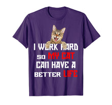 Ladda upp bild till gallerivisning, Funny shirts V-neck Tank top Hoodie sweatshirt usa uk au ca gifts for I work hard so my cat can have a better life Shirt 2309211

