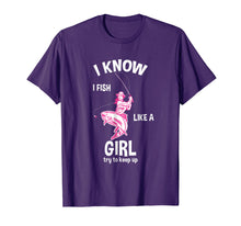 Ladda upp bild till gallerivisning, Funny shirts V-neck Tank top Hoodie sweatshirt usa uk au ca gifts for I know I Fish like a girl - fun fishing t-shirt 553359
