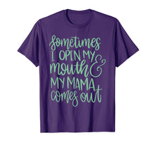 Ladda upp bild till gallerivisning, Funny shirts V-neck Tank top Hoodie sweatshirt usa uk au ca gifts for Sometimes I Open My Mouth and My Mother Comes Out Tshirt 1438969
