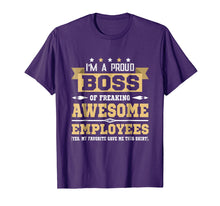 Ladda upp bild till gallerivisning, I Am A Proud Boss Of Freaking Awesome Employees T Shirt
