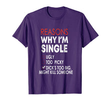 Ladda upp bild till gallerivisning, Funny shirts V-neck Tank top Hoodie sweatshirt usa uk au ca gifts for Reasons Why I'm Single Tshirt - Single tee funny 1926365
