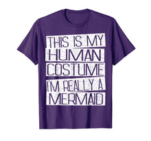 Ladda upp bild till gallerivisning, Funny shirts V-neck Tank top Hoodie sweatshirt usa uk au ca gifts for This Is My Human Costume I'm Really A Mermaid Shirt 2080258
