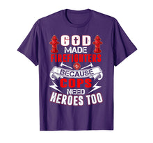 Ladda upp bild till gallerivisning, Funny shirts V-neck Tank top Hoodie sweatshirt usa uk au ca gifts for God Made Firefighters Cops Need Heroes Too Funny T-Shirt 1003140
