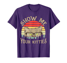Ladda upp bild till gallerivisning, Funny shirts V-neck Tank top Hoodie sweatshirt usa uk au ca gifts for Vintage Show Me Your Kitties Shirt Girls Women Cat Lovers 1418112
