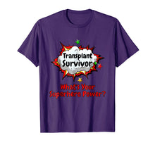 Ladda upp bild till gallerivisning, Transplant Survivor What's Your Superhero Power Shirt 452500
