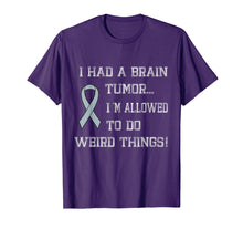 Ladda upp bild till gallerivisning, Funny shirts V-neck Tank top Hoodie sweatshirt usa uk au ca gifts for I Had A Brain Tumor I'm Allowed To Do Weird Things T-Shirt 2658573
