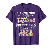 Ladda upp bild till gallerivisning, Funny shirts V-neck Tank top Hoodie sweatshirt usa uk au ca gifts for F-bomb mom with tattoos pretty eyes and thick thighs T-shirt 2232277
