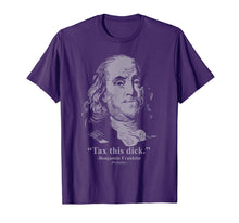 Ladda upp bild till gallerivisning, Tax This Dick Benjamin Franklin Tshirt 4th Of July Gift 95530
