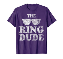 Ladda upp bild till gallerivisning, Funny shirts V-neck Tank top Hoodie sweatshirt usa uk au ca gifts for The Ring Dude T-Shirt Bearer Wedding Gift Shirt 393914
