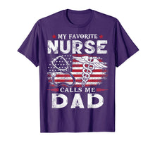 Ladda upp bild till gallerivisning, Mens My Favorite Nurse Calls Me Dad Shirt Dad Papa Father Gift T-Shirt 41784
