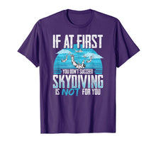 Ladda upp bild till gallerivisning, Funny shirts V-neck Tank top Hoodie sweatshirt usa uk au ca gifts for IF AT FIRST YOU DON'T SUCCEED | Funny Skydiving Design 4079312
